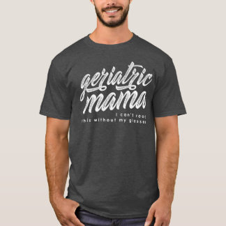Geripediatrische mamma White Writing T-shirt