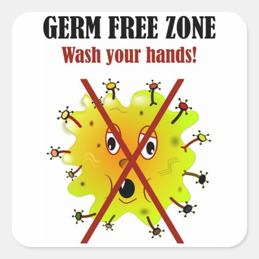 Germ Free Zone. Was je handen! Vierkante Sticker (Voorkant)