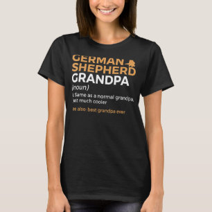 German Shepherd Grandpa Definition Best Grandpa Ev T-shirt