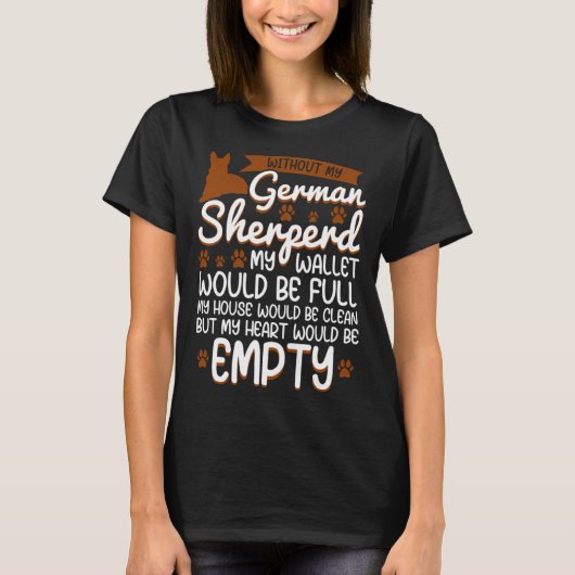 German Shepherd   love dog quote T-shirt (Voorkant)