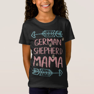 German Shepherd Mama Shepherd Lover Owner Dog Ma T-shirt