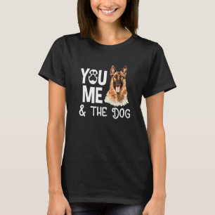German Shepherd You Me and My Dog Mam T-shirt