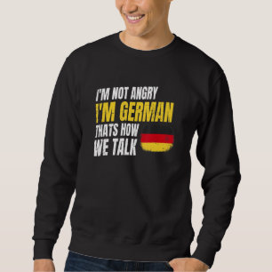 Germany Pride Quote For A Proud German Friend Trui
