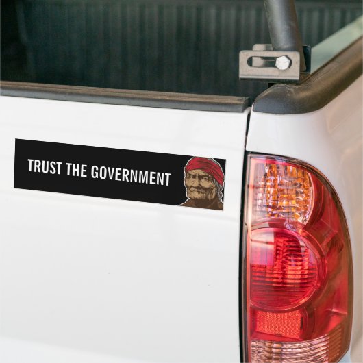 Geronimo Trust Government Bumpersticker (Op Truck)