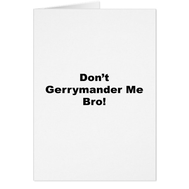 Gerrymander me Bro niet (Voorkant)