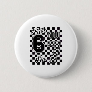 Geruit Ik Was 6 Nu Ben Ik 7 Verjaardag Zeven Jaar  Ronde Button 5,7 Cm