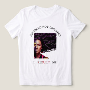 Gescheiden, Niet Verslagen – Empowerment T-shirt v