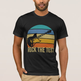 geschenk voor studenten op testdag om te rocken t-shirt