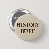 Geschiedenis buff, historicus, historicus, oud, ronde button 5,7 cm (Voorkant /achterkant)