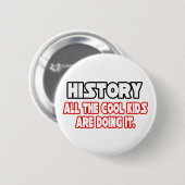 Geschiedenis.. Koel Kinderen Ronde Button 5,7 Cm (Voorkant /achterkant)