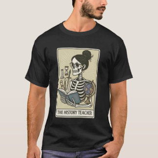 Geschiedenis Leraar Skelet Tarotkaart Sociale Stud T-shirt