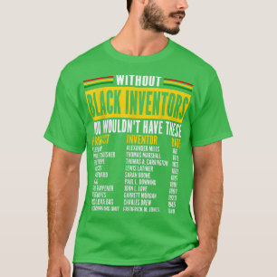 Geschiedenis van vergeten zwarte uitvinders t-shirt