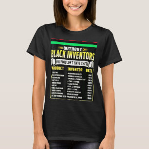 Geschiedenis van zwarte uitvinders Zwarte Geschied T-shirt