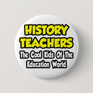 Geschiedenisdocenten...Cool Kinder van Edu World Ronde Button 5,7 Cm