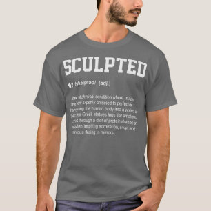 Gesculpteerd Grappig Woordenboek Gym Betekenis T-shirt