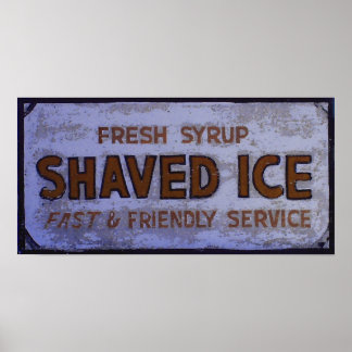  geShaved Ice Sign Poster