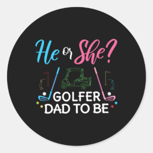 Geslacht onthulling Hij of Zij Vader Wordt Golfer  Ronde Sticker