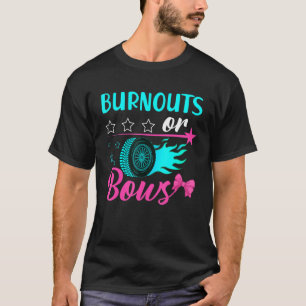 Geslacht Speel Party Burnouts of Bows Dad Ma T-shirt