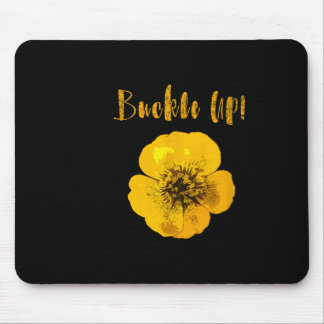 Gesp omhoog Buttercup Motivatie Muismat