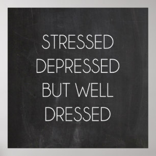 Gespannen depressief maar goed gekleed poster