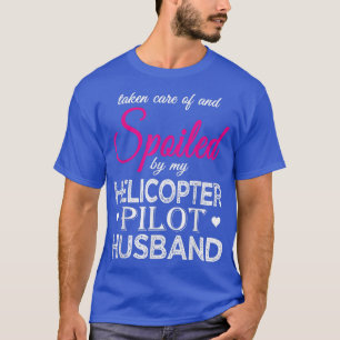 Gespeeld door mijn helikopter Pilot Husband Funny  T-shirt