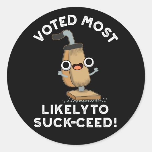 Gestemd met de meest waarschijnlijke Vacuümvacuüm Ronde Sticker (Voorkant)