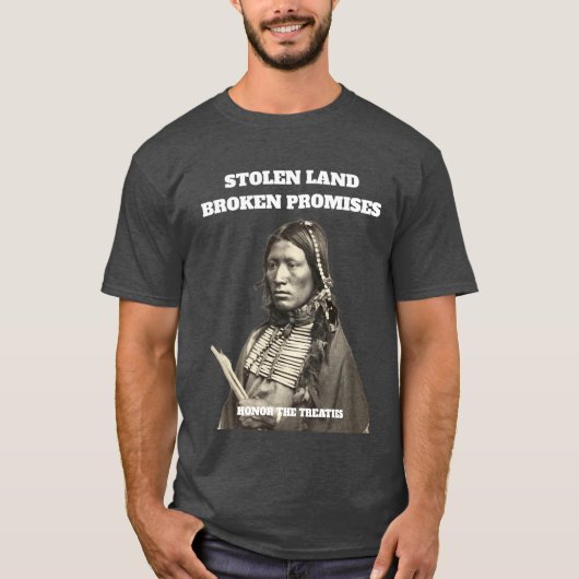Gestolen land gebroken beloften Native American T-shirt (Voorkant)