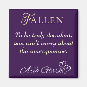 Gestorven decadent Quote Magnet Magneet