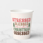 Gestresst, gezegend en geobsedeerd door Kerstmis Papieren Bekers (Achterkant)