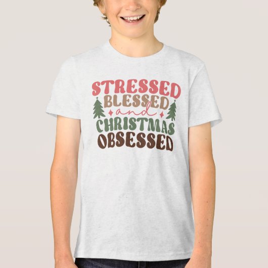 Gestresst, gezegend en geobsedeerd door Kerstmis Tri-Blend Shirt (Voorkant)