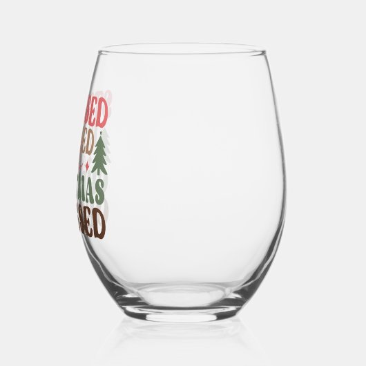 Gestresst, gezegend en geobsedeerd door Kerstmis Wijnglas Zonder Voet (Links)