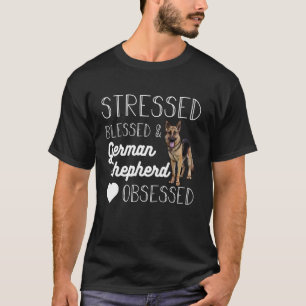 Gestrest Geblessed en geobsedeerd door Duitse Herd T-shirt