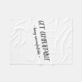 Get Comfortable Being Uncomfortable Insrational Mo Fleece Deken (Voorkant (Horizontaal))