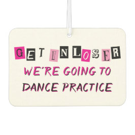 "Get in Loser" gepersonaliseerd Luchtverfrisser