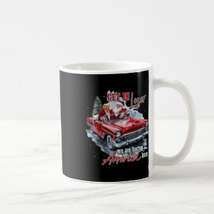 Get in Loser We nemen Amerika terug naar Trump San Koffiemok