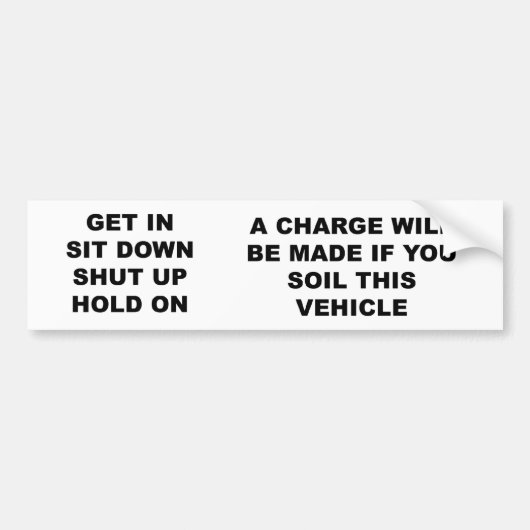 get_in_sit_down bumpersticker (Voorkant)