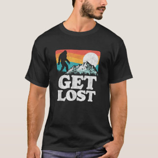 Get Lost Bigfoot Mountains Outdoor 80s Graphic T S T-shirt