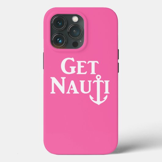 "GET NAUTI" - Coque nautique - coque iphone de l'a (Verso)