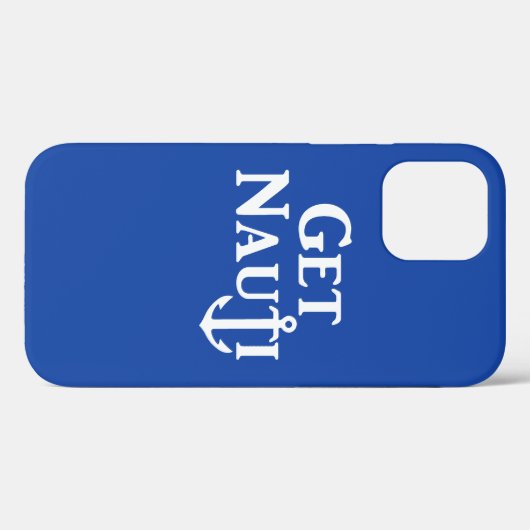 "GET NAUTI" - Coque nautique - coque iphone de l'a (Verso (horizontal))