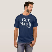 "Get Nauti" — Nautical T-Shirt (Voorkant volledig)