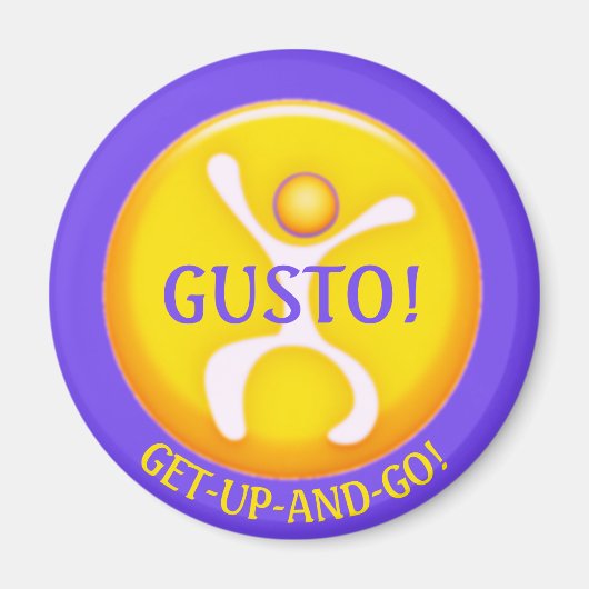 Get-Up-And-Go with Gusto! Inspirational Magnet Magneet (Voorkant)