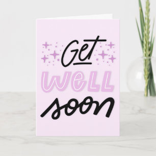Get Well Binnenkort Moderne Roze en Zwarte Typogra Kaart