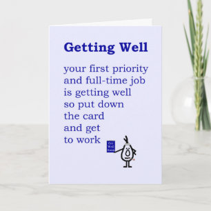 Get Well - een grappig Get Well gedicht Kaart