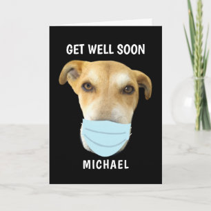 Get Well Schattige Dog in Face Mask Gepersonalisee Kaart
