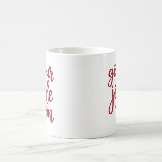 Get Your Jingle On Festive Christmas Mug (Centre)