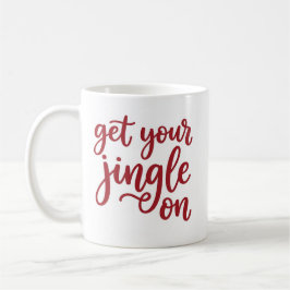 Get Your Jingle On Festive Christmas Mug Koffiemok