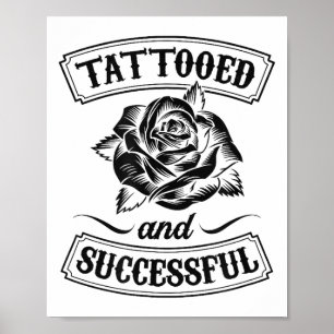 Getatoeëerd En Succesvol Bloemrozen Grappige Tatoe Poster