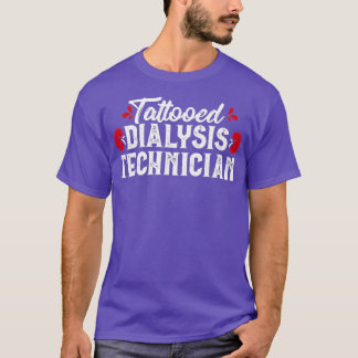 Getatoeëerde dialyse technicus technische nefrolog t-shirt