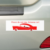 Getaway Car! Bumpersticker (Op auto)