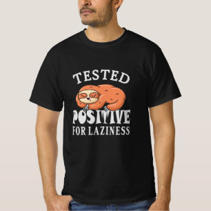 Getest positief voor luifheidssleuf t-shirt